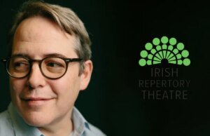 Matthew Broderick estrelará ‘Ulster American’ Off Broadway de David Ireland