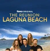 ‘The Reunion: Laguna Beach’ ganha data de estreia no canal Roku com o retorno de Lauren Conrad, Stephen Colletti e Kristin Cavallari