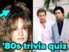 É impossível para qualquer pessoa com menos de 40 anos passar neste teste de curiosidades dos anos 80