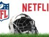 Netflix quer expandir seu pacote NFL com jogo internacional e de Ação de Graças – Relatório