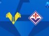 VISUALIZAÇÃO | Hellas Verona x Fiorentina – notícias do time, escalações e previsões
