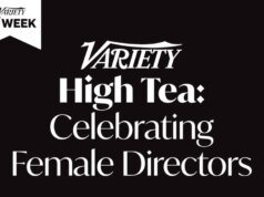 Variety anuncia programa para chá da tarde inaugural: evento comemorativo de diretoras femininas