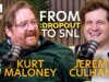 Do abandono ao Saturday Night Live com Jeremy Culhane e Kurt Maloney