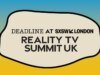 Deadline’s Reality TV Summit chega ao SXSW Londres apresentando Unscripted Boss da Netflix no Reino Unido, principais produtores, AI Deep Dive e ‘Taskmaster’ com Alex Horne