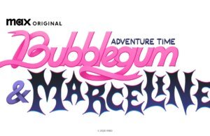 Nova série animada ‘Adventure Time: Bubblegum and Marceline’ recebe pedido máximo da HBO (EXCLUSIVO)
