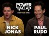 Paul Rudd, Nick Jonas e John Carney revelam as músicas que gostariam de ter escrito